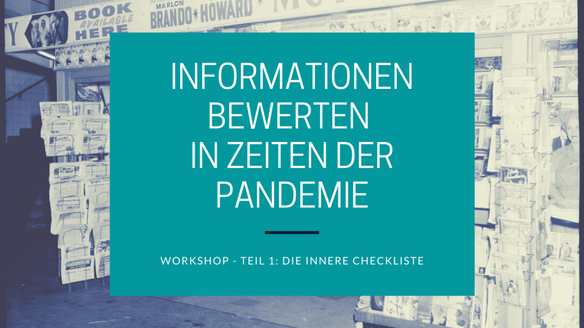 Workshop: Informationen bewerten in Zeiten der Pandemie